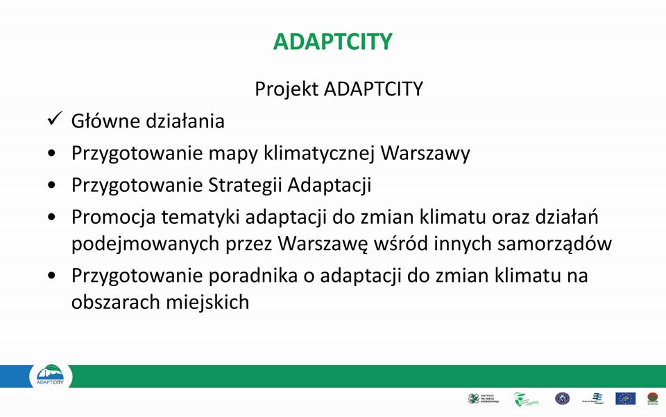 zmian klimatu oraz działań podejmowanych przez Warszawę wśród innych