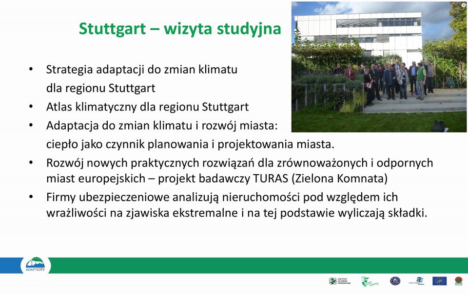 Rozwój nowych praktycznych rozwiązań dla zrównoważonych i odpornych miast europejskich projekt badawczy TURAS (Zielona