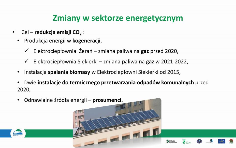 paliwa na gaz w 2021-2022, Instalacja spalania biomasy w Elektrociepłowni Siekierki od 2015, Dwie