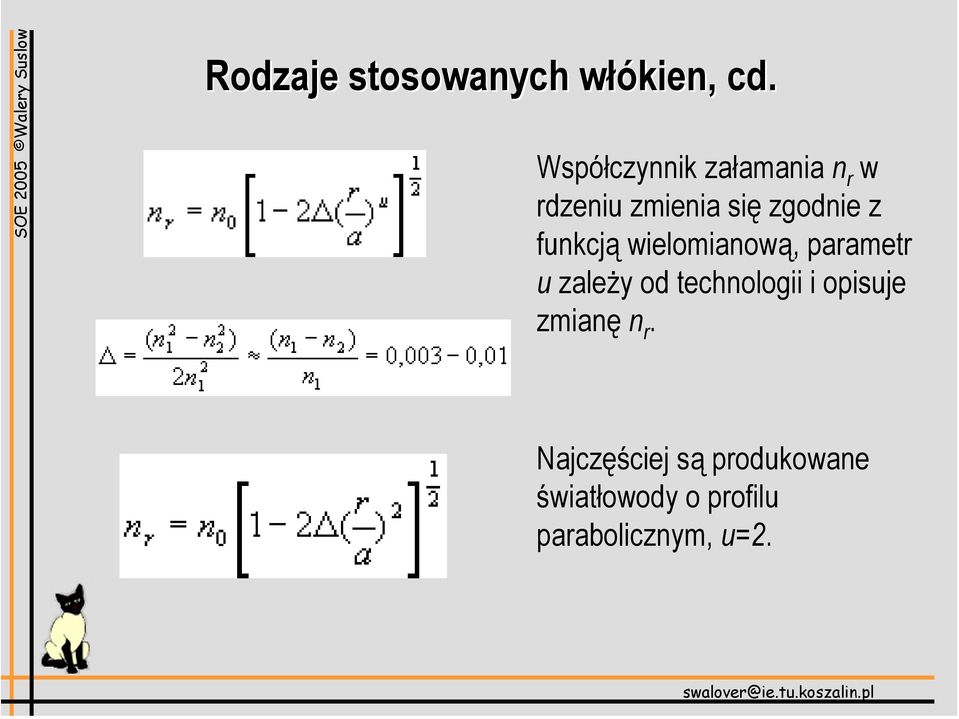 funkcją wielomianową, parametr u zależy od technologii i