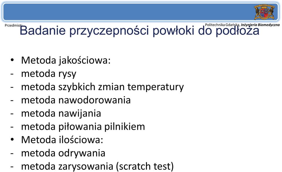 nawodorowania - metoda nawijania - metoda piłowania pilnikiem