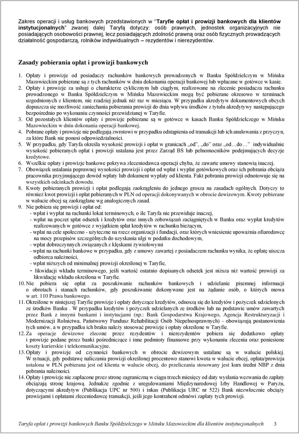 Zasady pobierania opłat i prowizji bankowych 1.