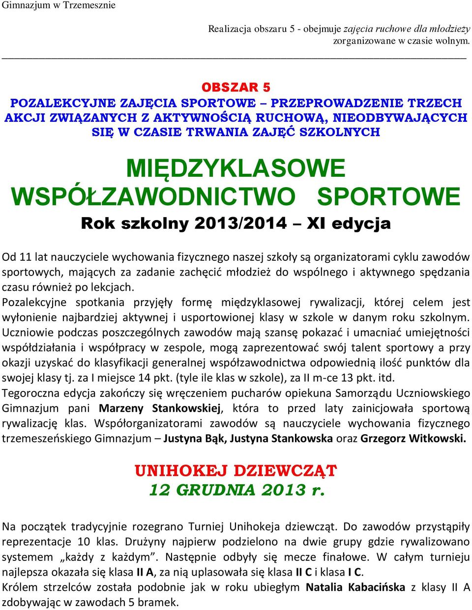 spędzania czasu również po lekcjach.