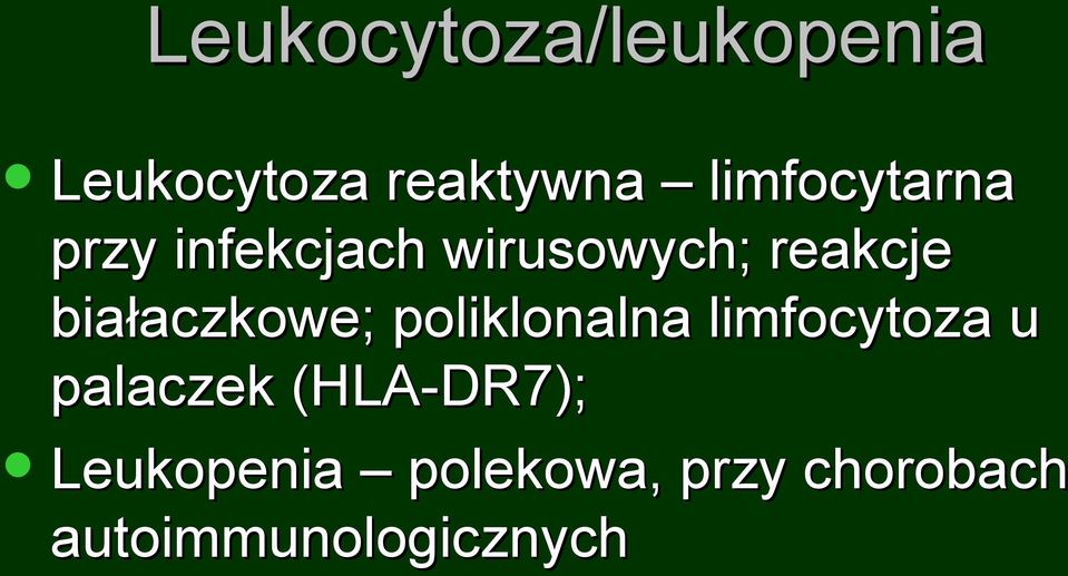 białaczkowe; poliklonalna limfocytoza u palaczek