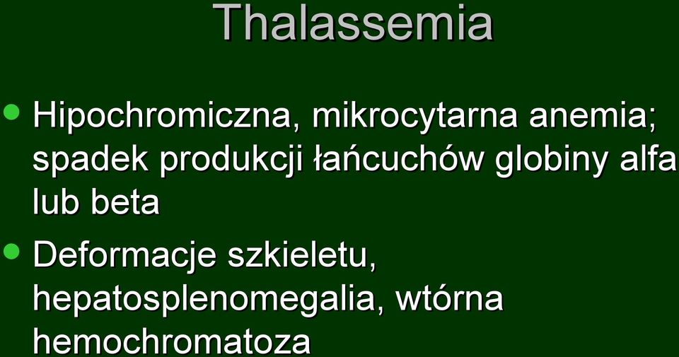 globiny alfa lub beta Deformacje