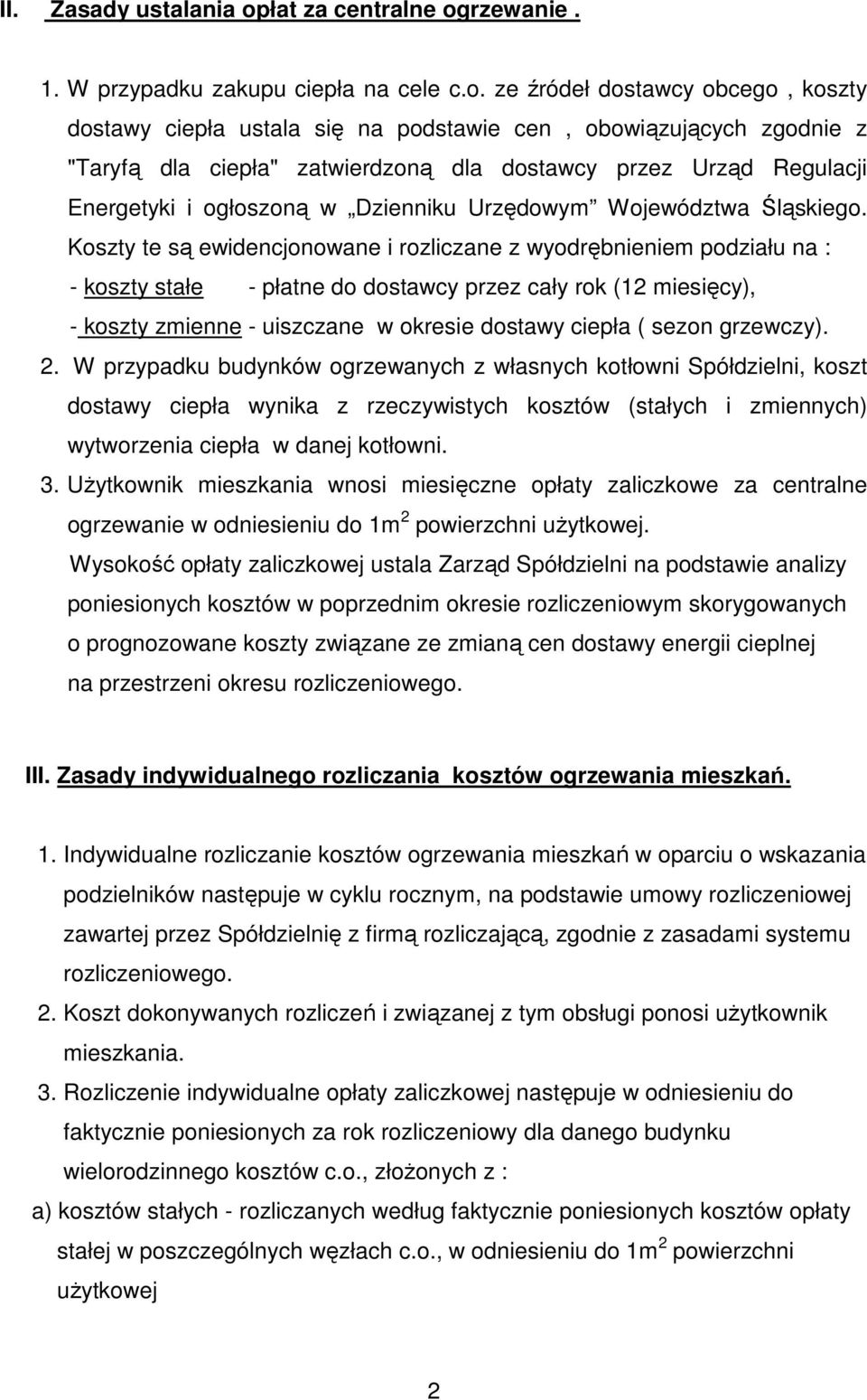 rzewanie. 1. W przypadku zakupu ciepła na cele c.o.