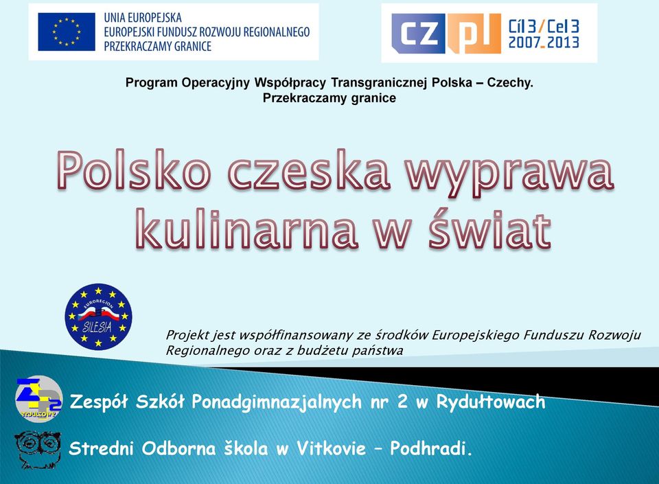 Przekraczamy granice Projekt jest