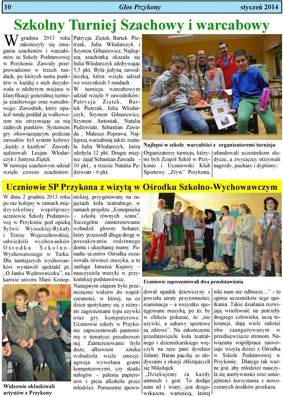 Zawodnik, który opuścił rundę poddał ją walkowerem nie otrzymując za nią żadnych punktów. Systemem gry obowiązującym podczas zawodów był system kołowy każdy z każdym.