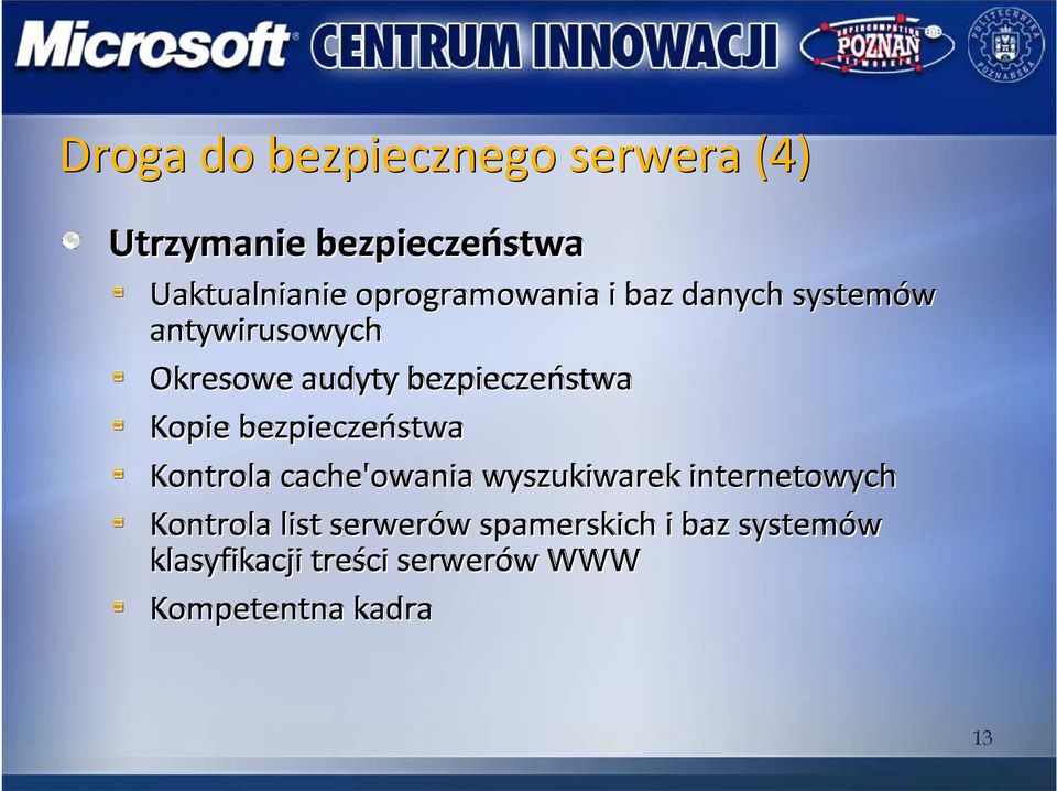 Kopie bezpieczeństwa Kontrola cache'owania wyszukiwarek internetowych Kontrola list