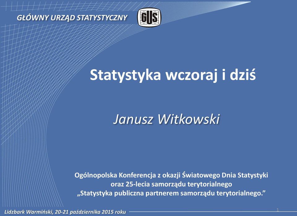 25-lecia samorządu terytorialnego Statystyka publiczna partnerem