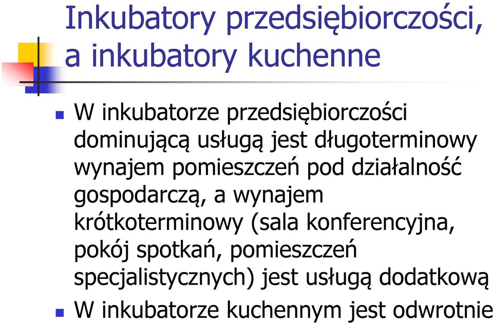 działalność gospodarczą, a wynajem krótkoterminowy (sala konferencyjna, pokój