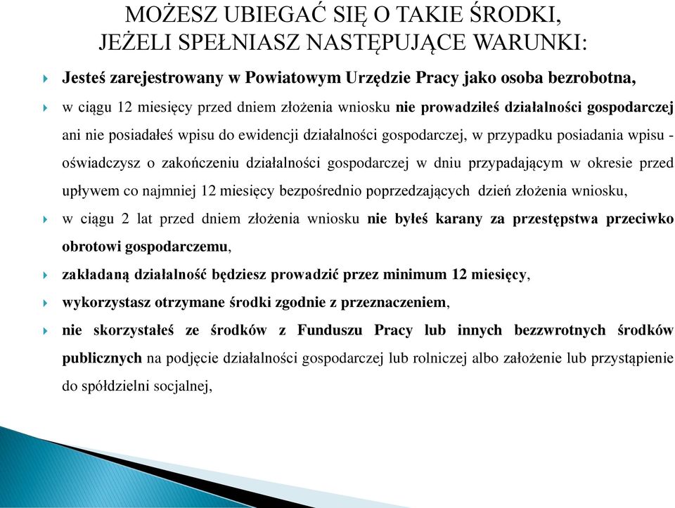 przypadającym w okresie przed upływem co najmniej 12 miesięcy bezpośrednio poprzedzających dzień złożenia wniosku, w ciągu 2 lat przed dniem złożenia wniosku nie byłeś karany za przestępstwa