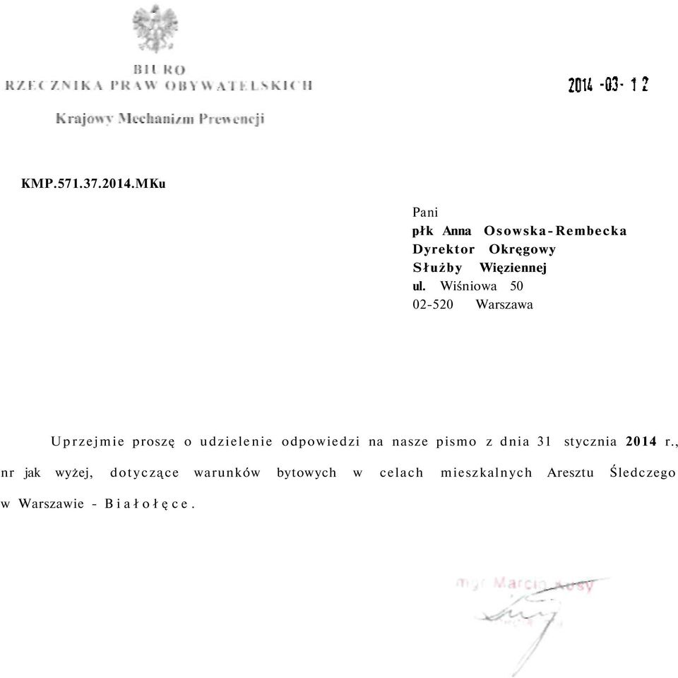 Wiśniowa 50 02-520 Warszawa Uprzejmie proszę o udzielenie odpowiedzi na nasze