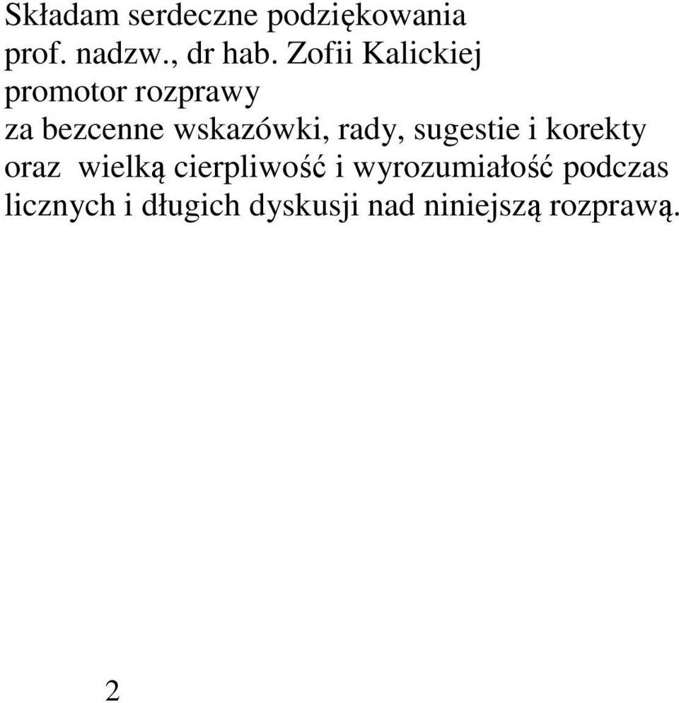 rady, sugestie i korekty oraz wielką cierpliwość i