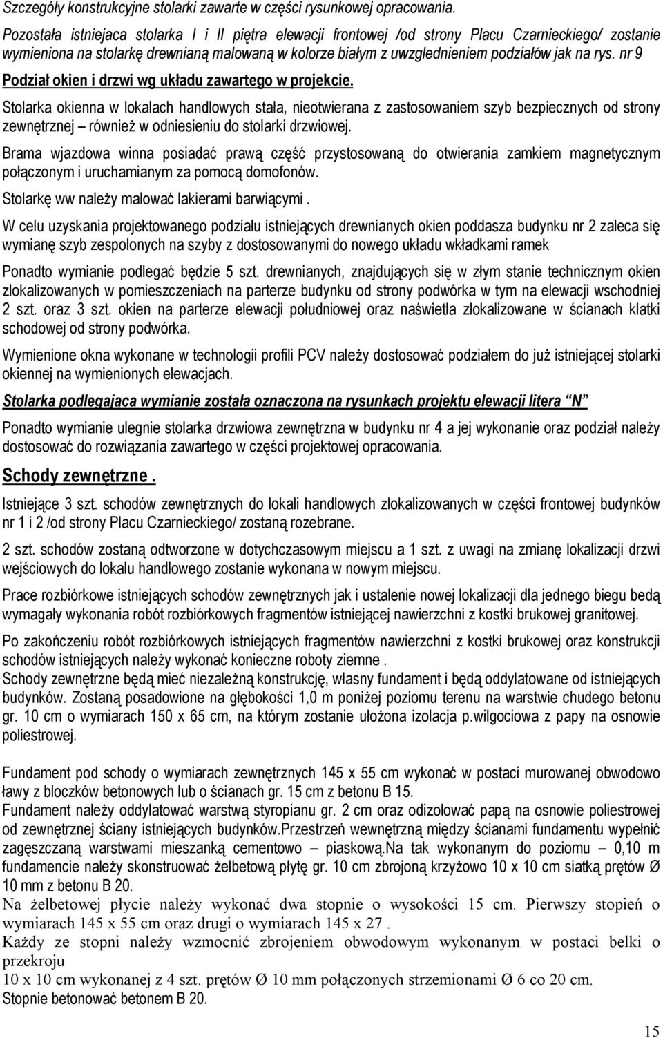 rys. nr 9 Podział okien i drzwi wg układu zawartego w projekcie.