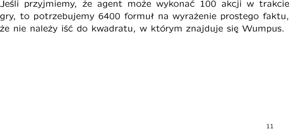 formuł na wyrażenie prostego faktu, że nie
