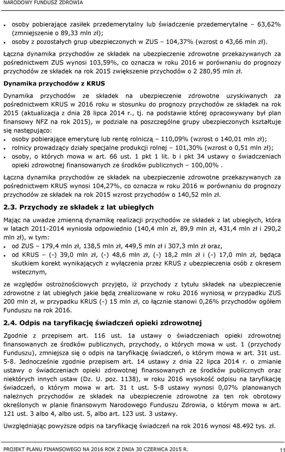 zwiększenie przychodów o 2280,95 mln zł.