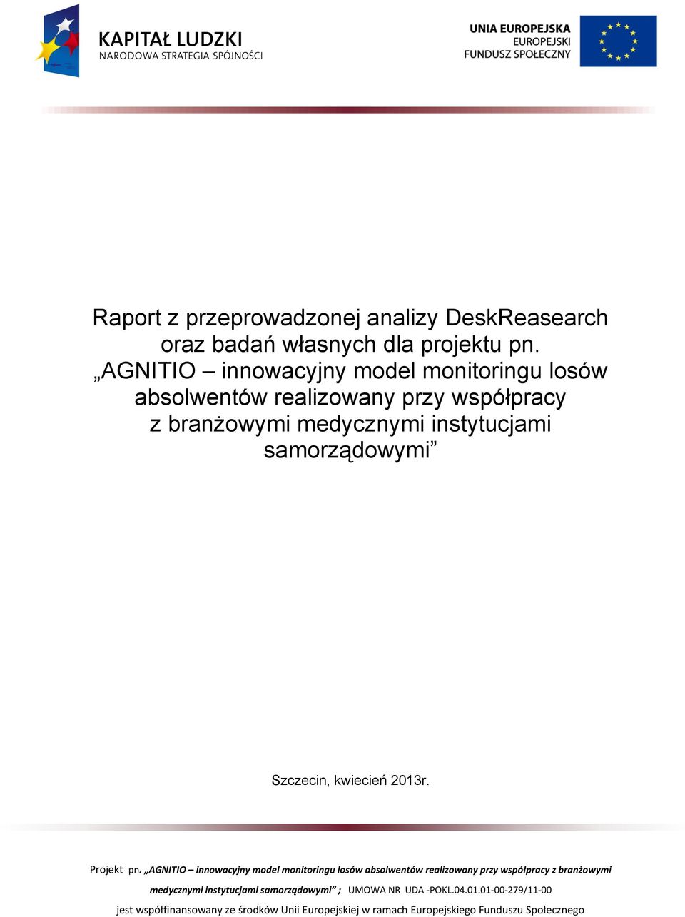 AGNITIO innowacyjny model monitoringu losów absolwentów