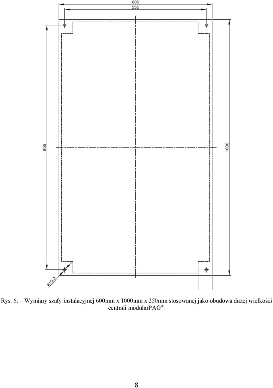 600mm x 1000mm x 250mm