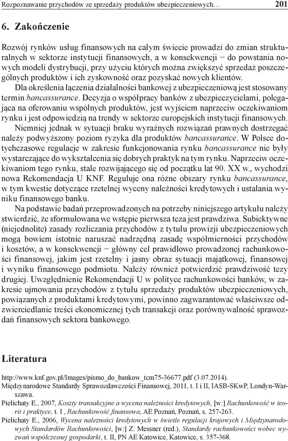 których można zwiększyć sprzedaż poszczególnych produktów i ich zyskowność oraz pozyskać nowych klientów.