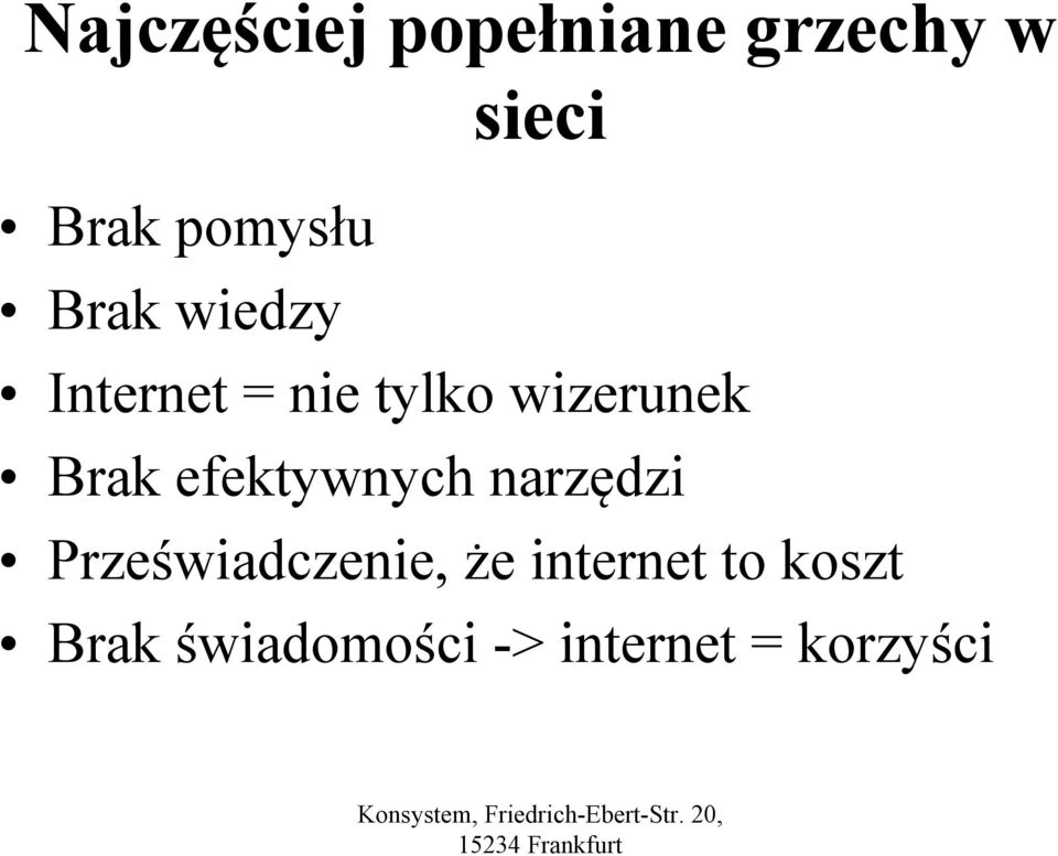 wizerunek Brak efektywnych narzędzi