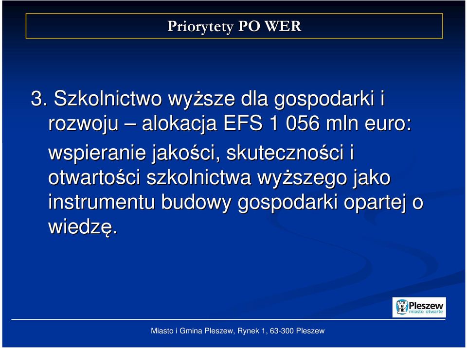 EFS 1 056 mln euro: wspieranie jakości, skuteczności