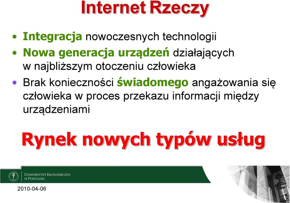 Brak konieczności świadomego angażowania się człowieka w proces