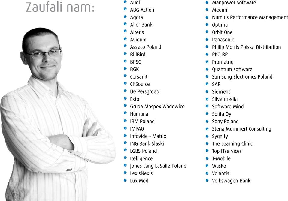 Numius Performance Management Optima Orbit One Panasonic Philip Morris Polska Distribution PKO BP Prometriq Quantum software Samsung Electronics Poland SAP