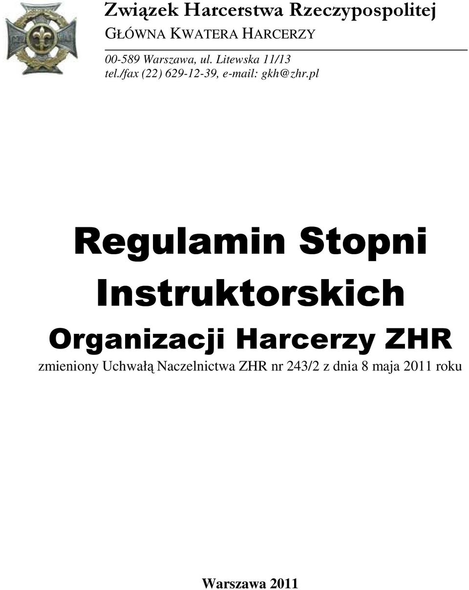 pl Regulamin Stopni Instruktorskich Organizacji Harcerzy ZHR