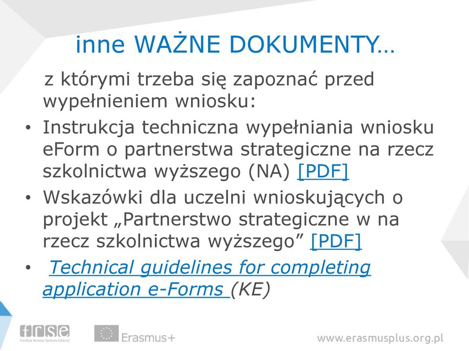 wyższego (NA) [PDF] Wskazówki dla uczelni wnioskujących o projekt Partnerstwo strategiczne