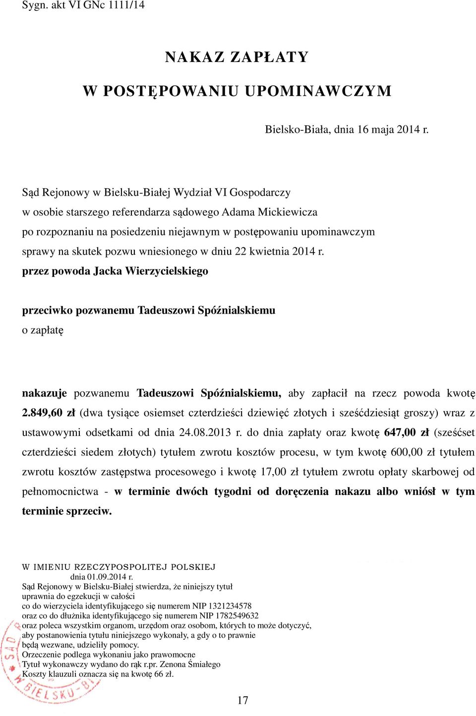 pozwu wniesionego w dniu 22 kwietnia 2014 r.