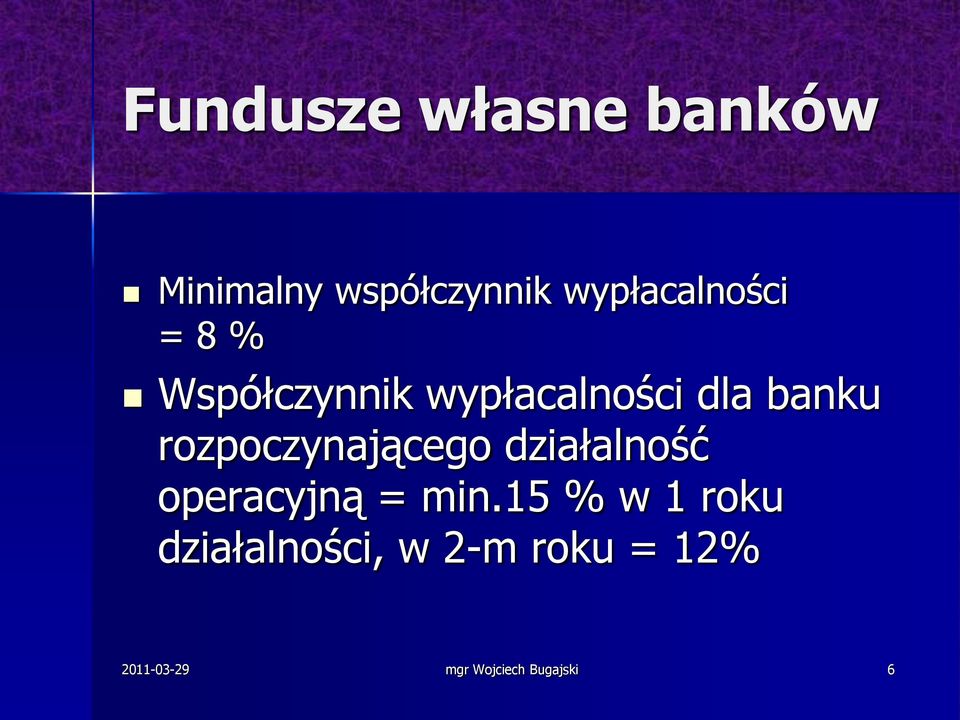 rozpoczynającego działalność operacyjną = min.