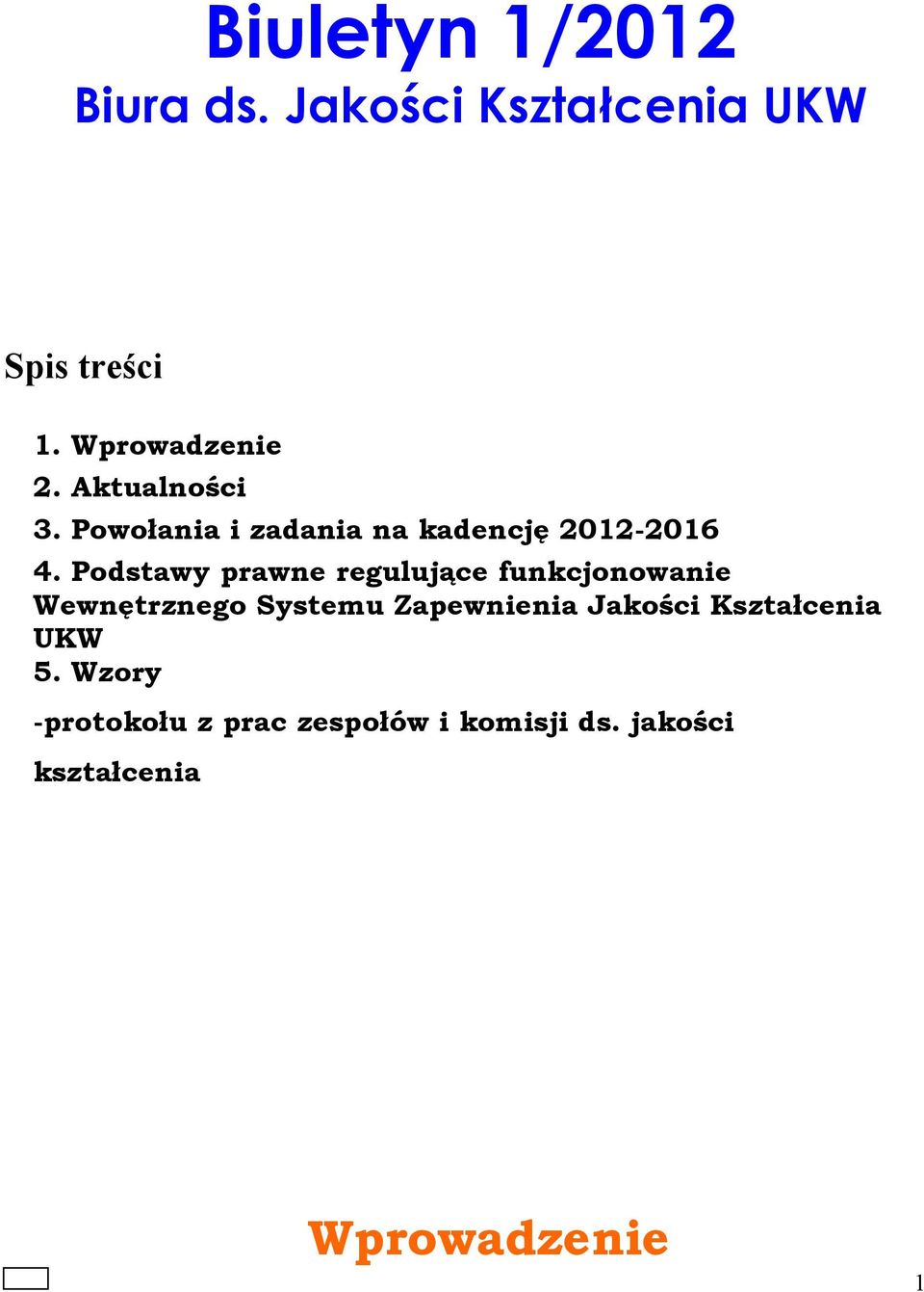 Podstawy prawne regulujące funkcjonowanie Wewnętrznego Systemu Zapewnienia