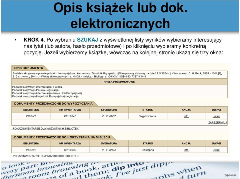 interesujący nas tytuł (lub autora, hasło przedmiotowe) i po