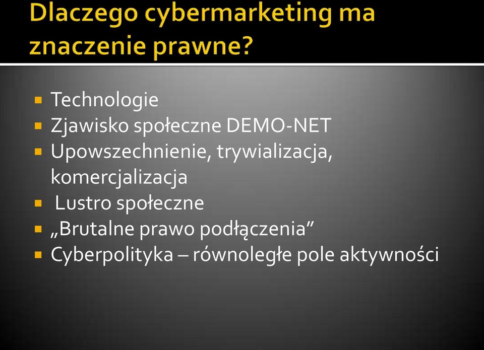 komercjalizacja Lustro społeczne Brutalne