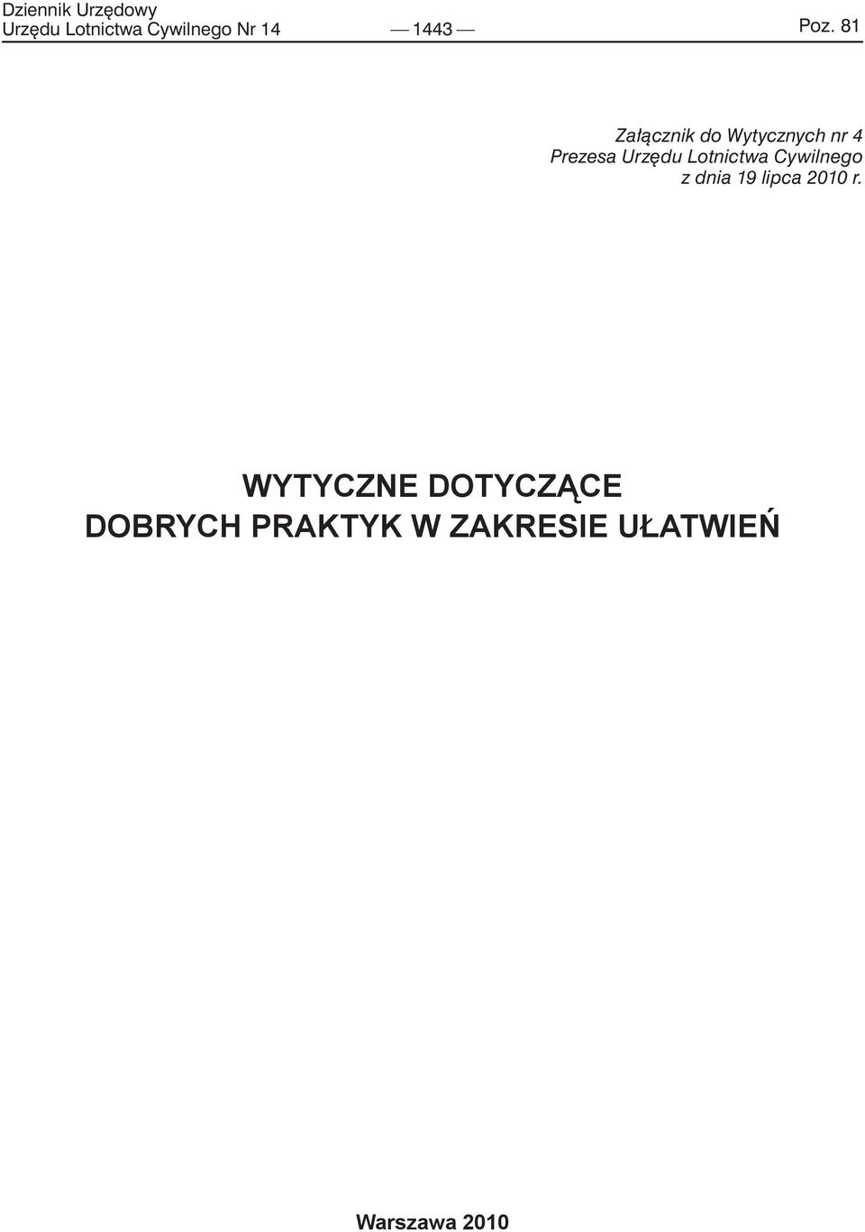 Lotnictwa Cywilnego z dnia 19 lipca 2010 r.