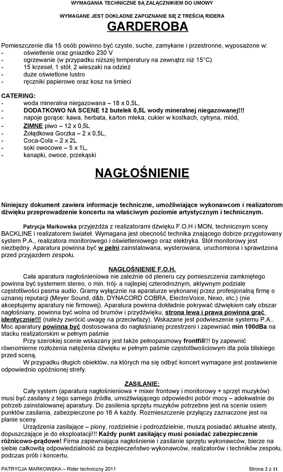 wody mineralnej niegazowanej!