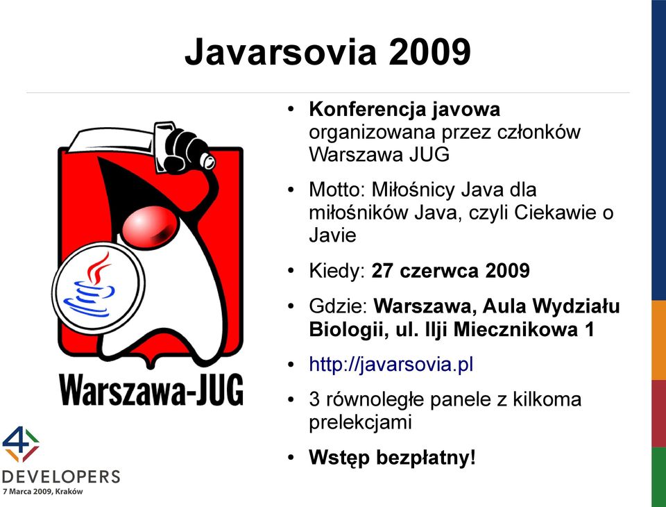 czerwca 2009 Gdzie: Warszawa, Aula Wydziału Biologii, ul.