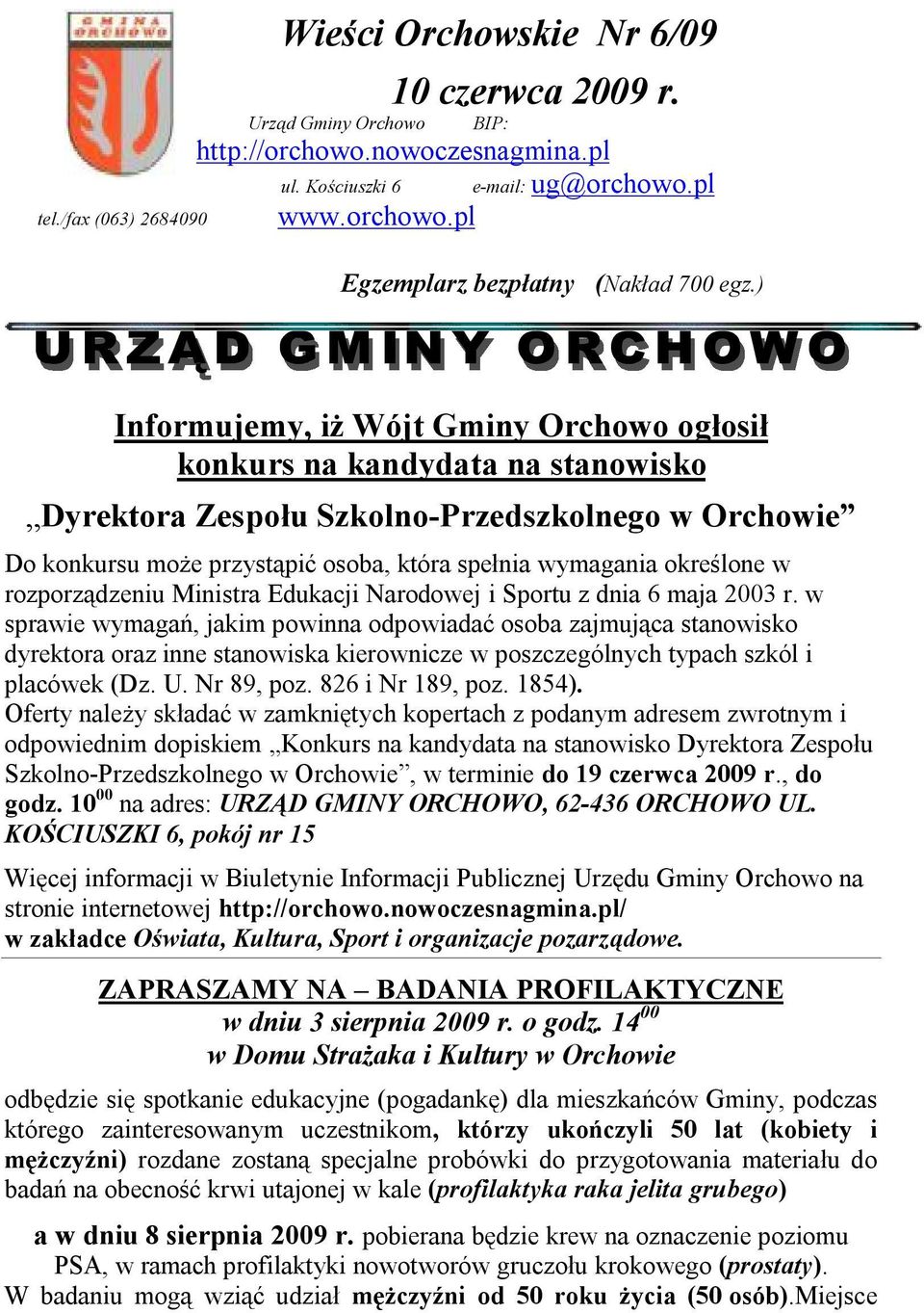 określone w rozporządzeniu Ministra Edukacji Narodowej i Sportu z dnia 6 maja 2003 r.