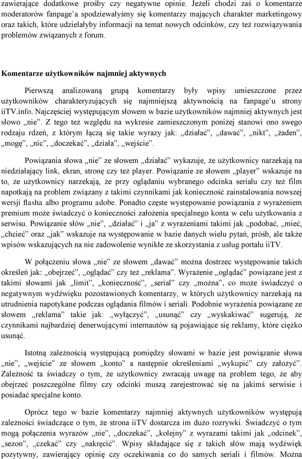 rozwiązywania problemów związanych z forum.