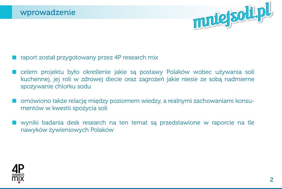 spożywanie chlorku sodu omówiono także relację między poziomem wiedzy, a realnymi zachowaniami konsumentów w
