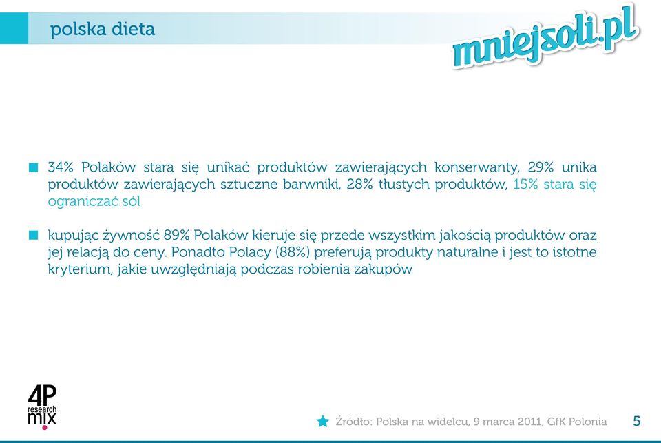 przede wszystkim jakością produktów oraz jej relacją do ceny.
