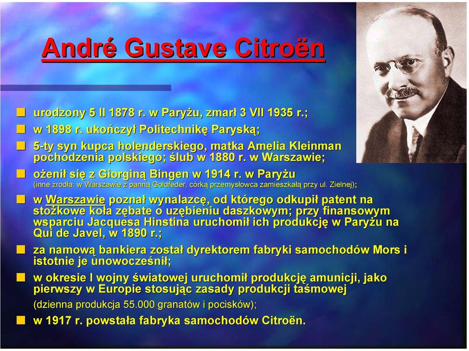 w Paryżu (inne źrodła: w Warszawie z panną Goldfeder,, córkc rką przemysłowca zamieszkałą przy ul.