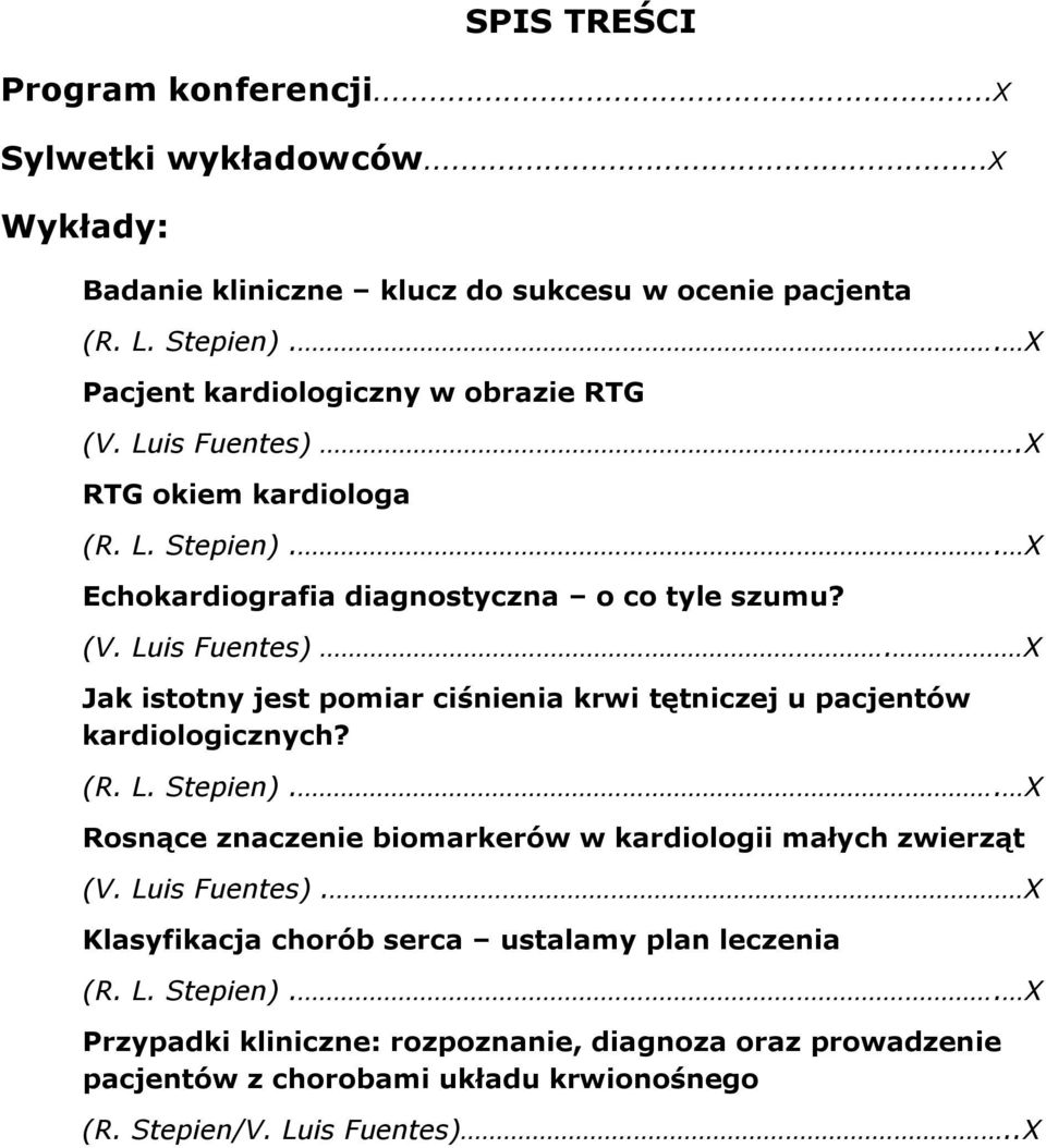 X RTG okiem kardiologa Echokardiografia diagnostyczna o co tyle szumu? ().