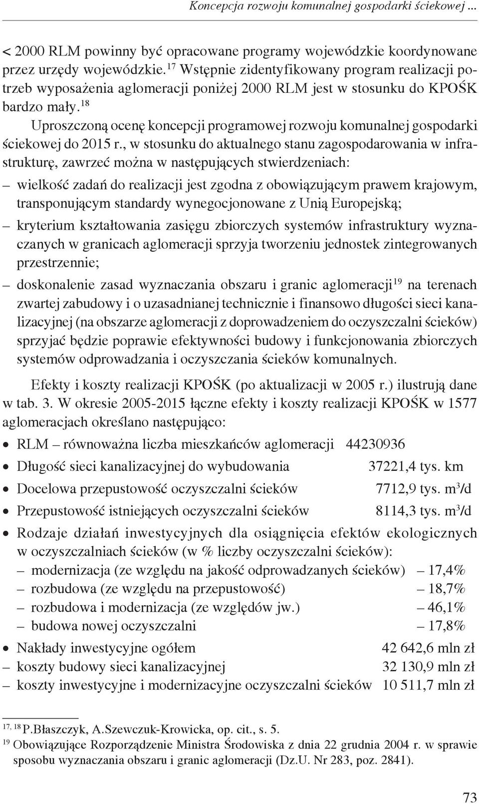 8 Uproszczoną ocenę koncepcji programowej rozwoju komunalnej gospodarki ściekowej do 5 r.