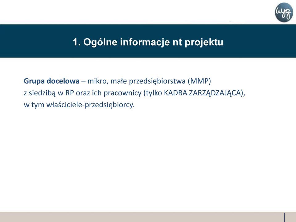 z siedzibą w RP oraz ich pracownicy (tylko