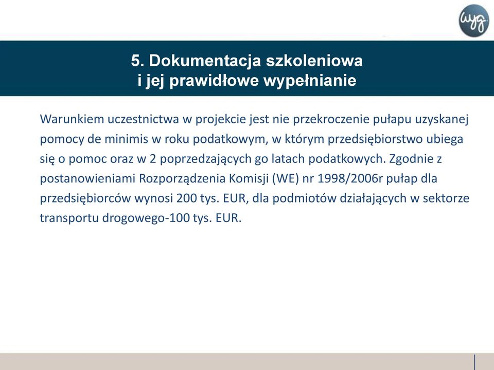 oraz w 2 poprzedzających go latach podatkowych.