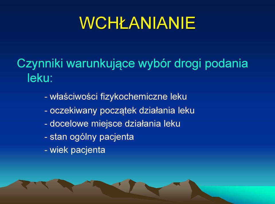 oczekiwany początek działania leku - docelowe