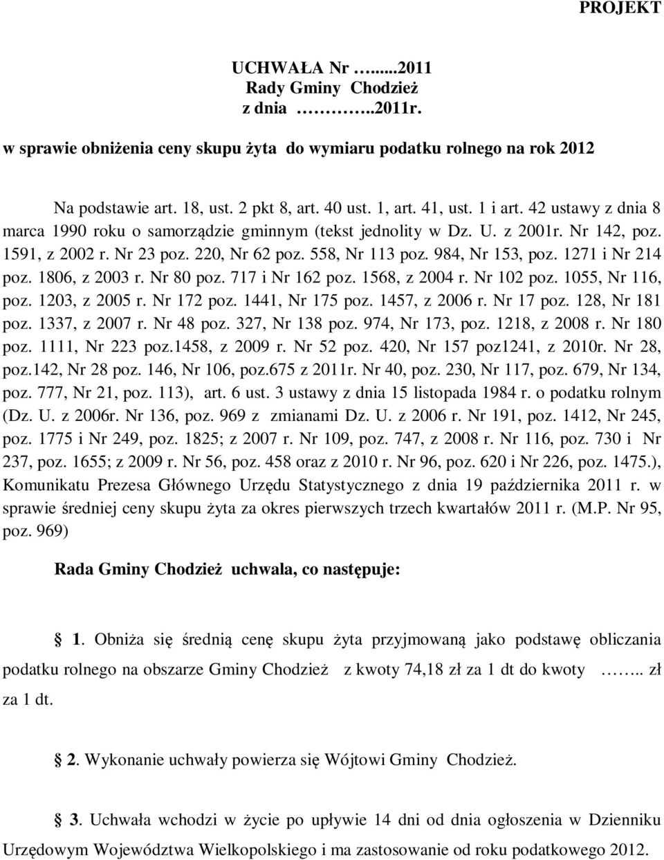 1271 i Nr 214 poz. 1806, z 2003 r. Nr 80 poz. 717 i Nr 162 poz. 1568, z 2004 r. Nr 102 poz. 1055, Nr 116, poz. 1203, z 2005 r. Nr 172 poz. 1441, Nr 175 poz. 1457, z 2006 r. Nr 17 poz. 128, Nr 181 poz.