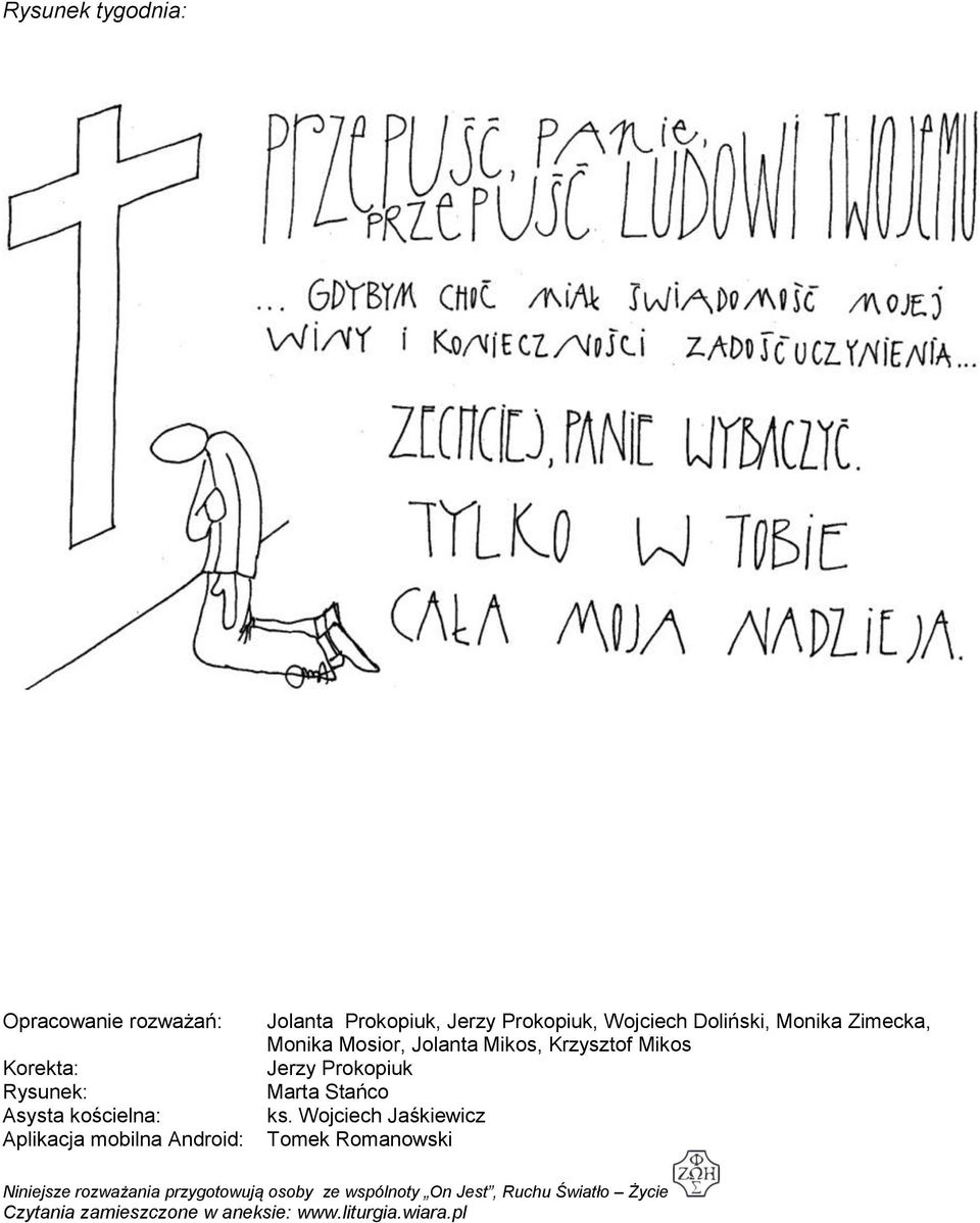 Krzysztof Mikos Jerzy Prokopiuk Marta Stańco ks.